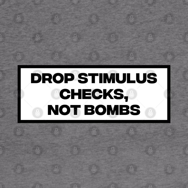 Drop Stimulus Checks, Not Bombs by Football from the Left